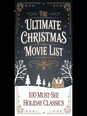 cover image of The Ultimate Christmas Movie List